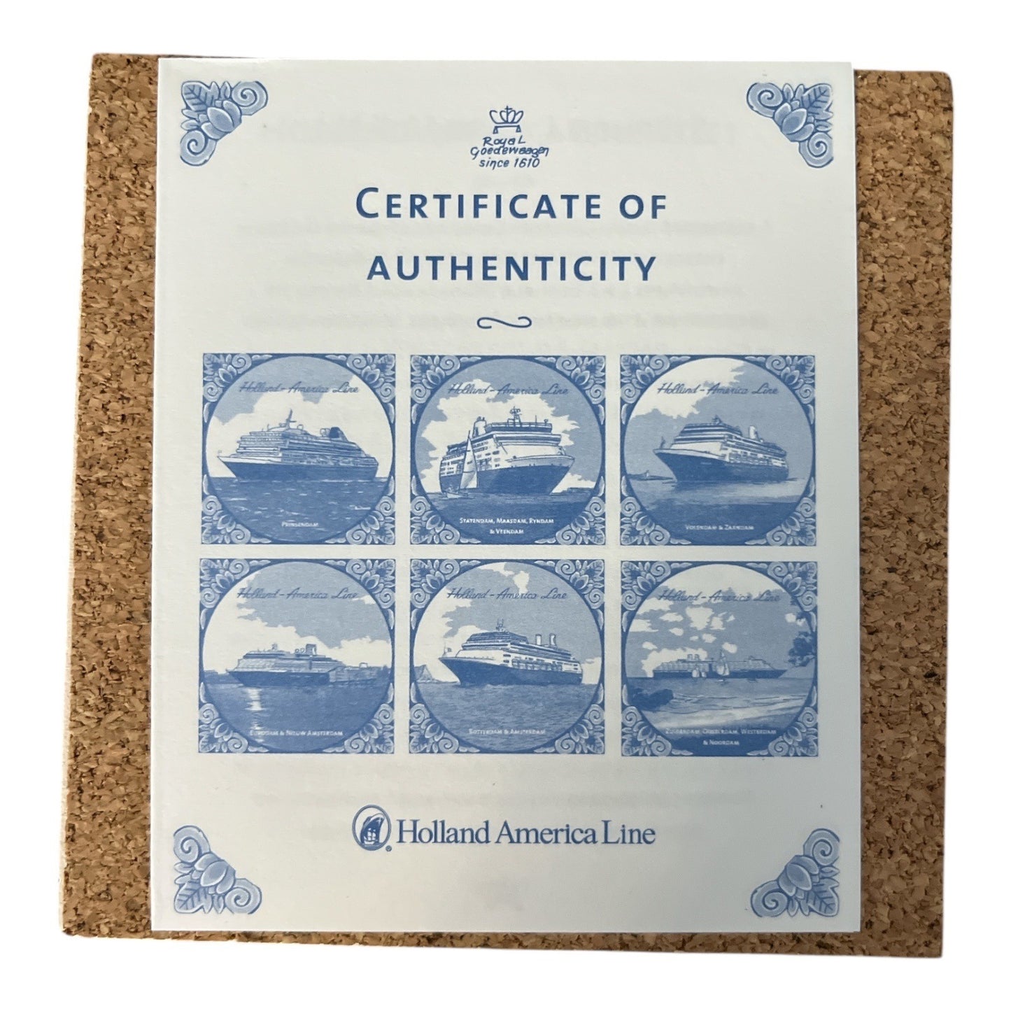 Holland America Line Ceramic Tile Coaster – Royal Goedewaagen – Zuiderdam, Oosterdam, Westerdam & Noordam with COA