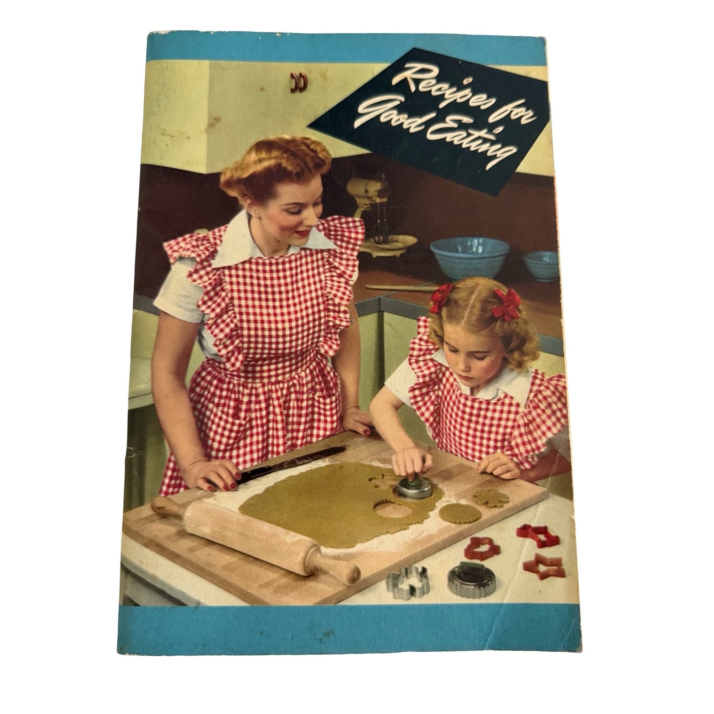 Vintage 1945 Crisco Recipes for Good Eating Cookbook Procter & Gamble Recipe Book