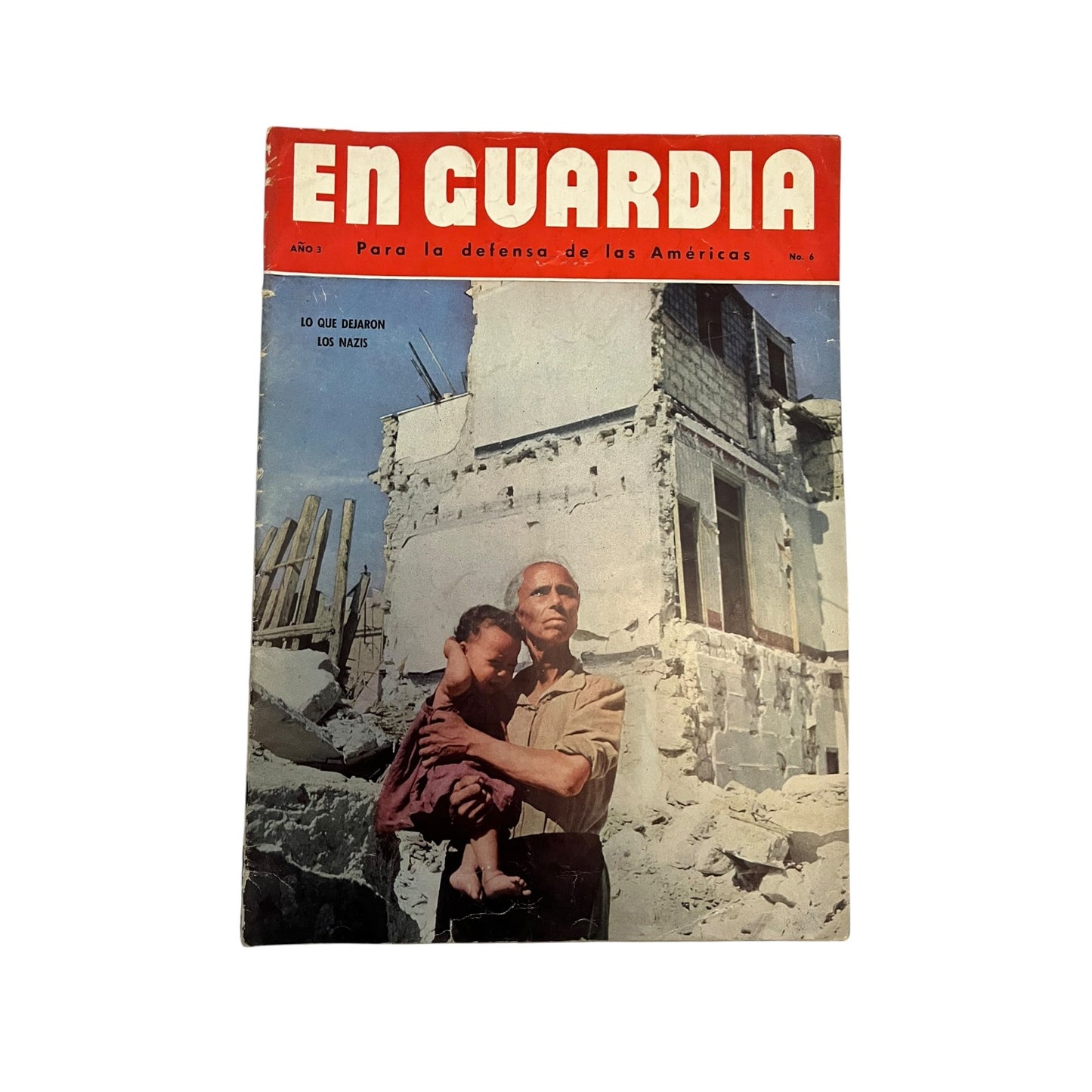 Vintage WWII En Guardia Magazine Año 3 No 6 1944 Nazi War Damage Cover US Propaganda Spanish Edition