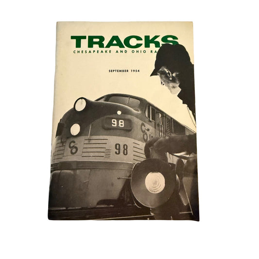 Chesapeake & Ohio Railway TRACKS Magazine September 1954 Railroad Employee Publication