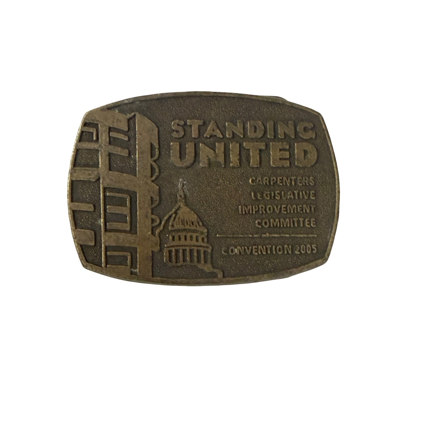 Bastian Standing United Carpenters Legislative Improvement Committee 2005 Belt Buckle