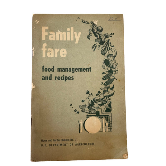 1950 Family Fare Food Management and Recipes USDA Home and Garden Bulletin No 1 Kroger Edition