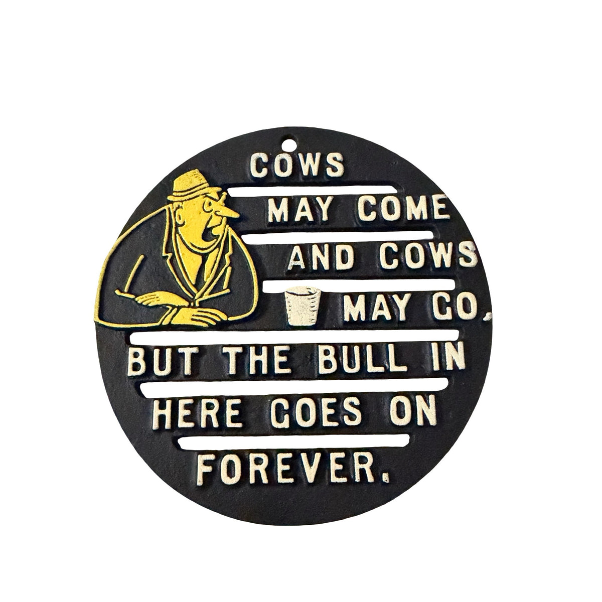 Vintage 1960s Cows May Come Bull Goes On Forever Cast Aluminum Trivet 5 Inc