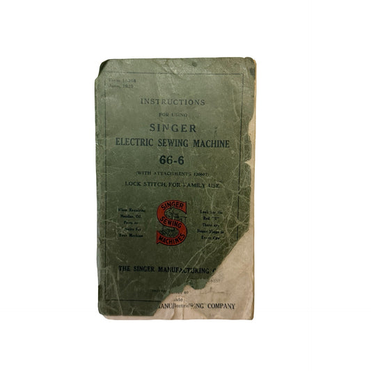 Vintage 1929 Singer 66-6 Electric Sewing Machine Instruction Manual Plus Buttonhole Worker Manual Lot