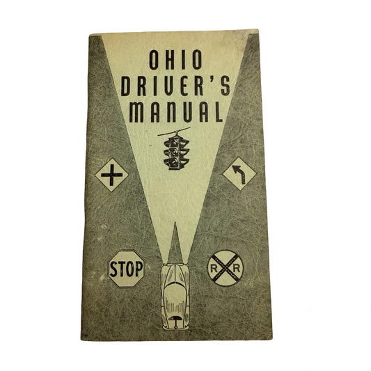 1950 Ohio Driver’s Manual Vintage Highway Safety Traffic Law Booklet