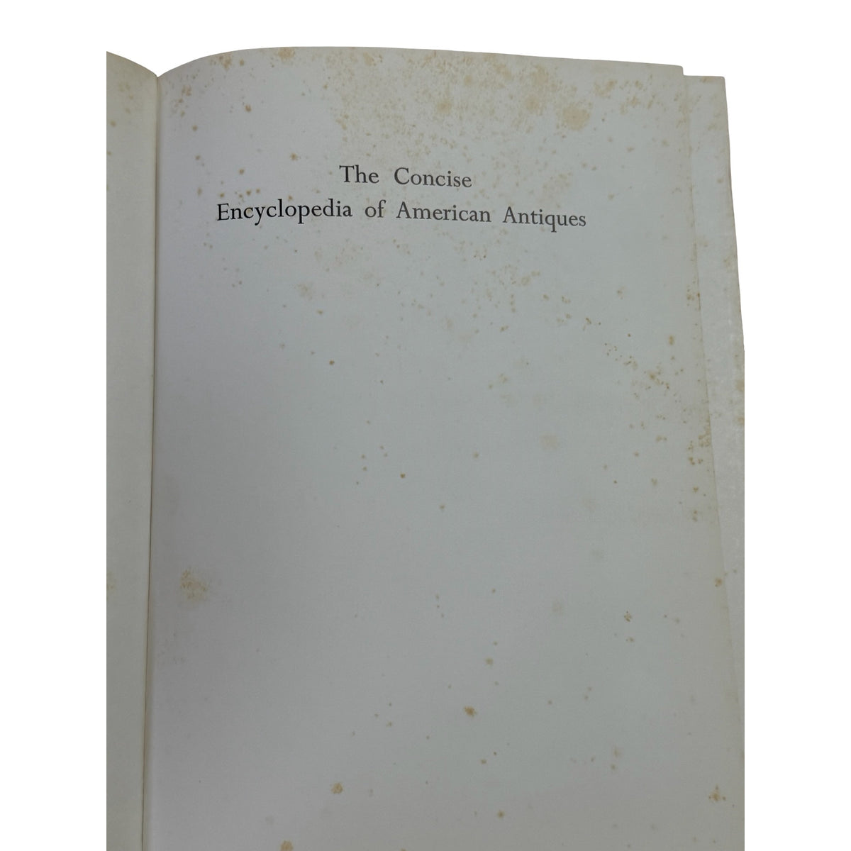 Vintage Concise Encyclopedia of American Antiques Helen Comstock Hardcover 848 Pages