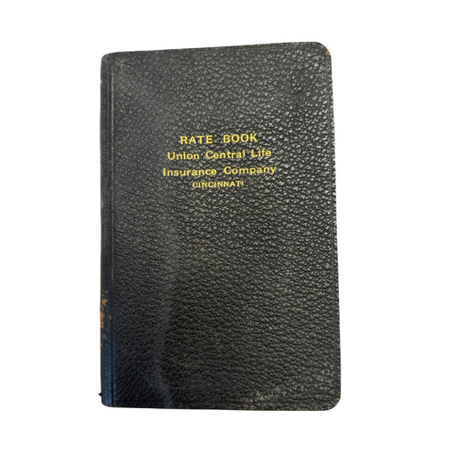 Vintage Union Central Life Insurance Rate Book Cincinnati Actuarial Reference 1940s 1950s