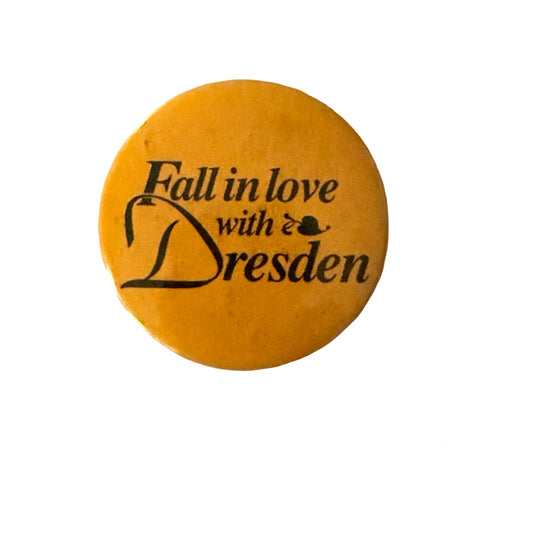 Vintage Fall in Love with Dresden Pinback Button 2 Inch Yellow Souvenir Pin