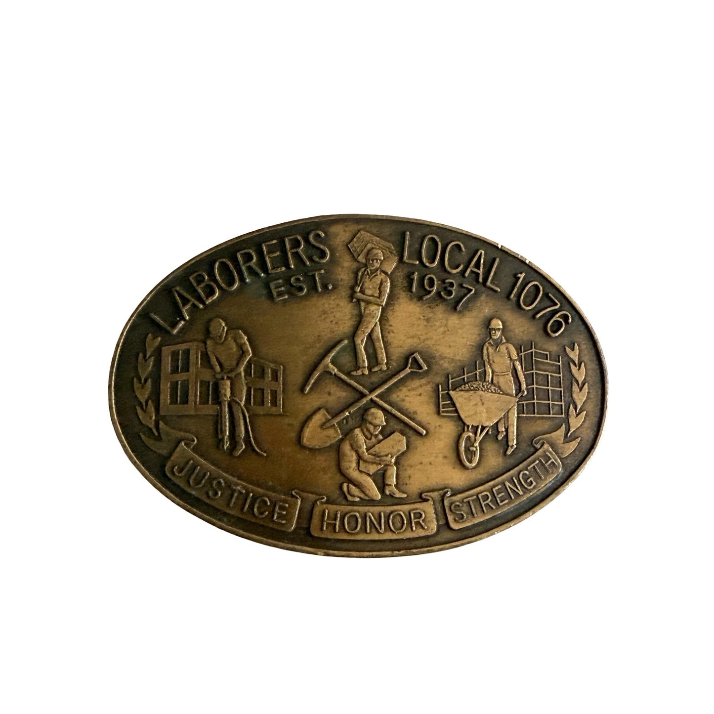 Vintage Laborers Local 1076 Belt Buckle MDI RU Justice Honor Strength