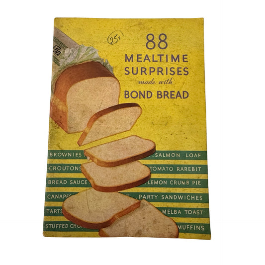 1931 88 Mealtime Surprises Bond Bread Recipe Cookbook General Baking Co