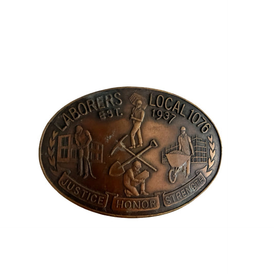 Vintage Laborers Local 1076 Belt Buckle Justice Honor Strength Union Memorabilia READ
