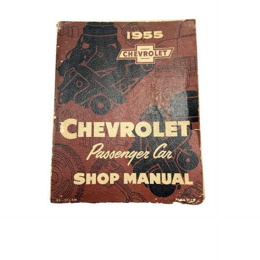1955 Chevrolet Passenger Car Shop Manual Vintage Chevy Service Repair Book