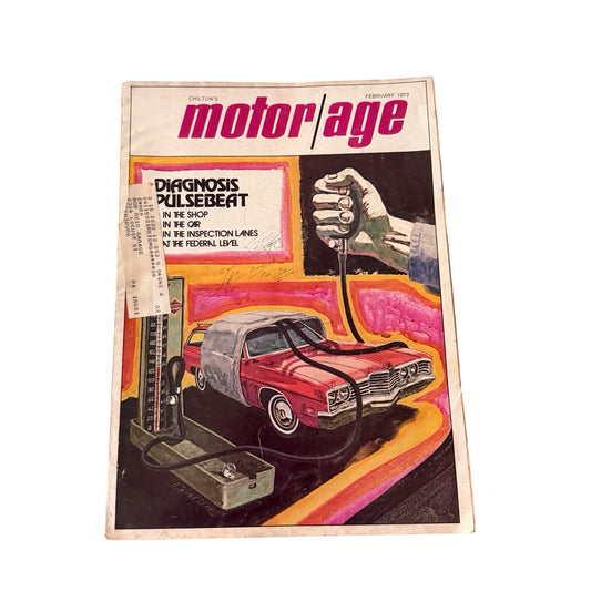 Vintage February 1973 Chilton’s Motor/Age Automotive Repair Trade Magazine Diagnostic Pulsebeat Auto Shop Industry Ads