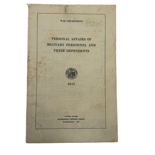 1942 WWII War Department Personal Affairs Military Personnel Dependents Army Manual
