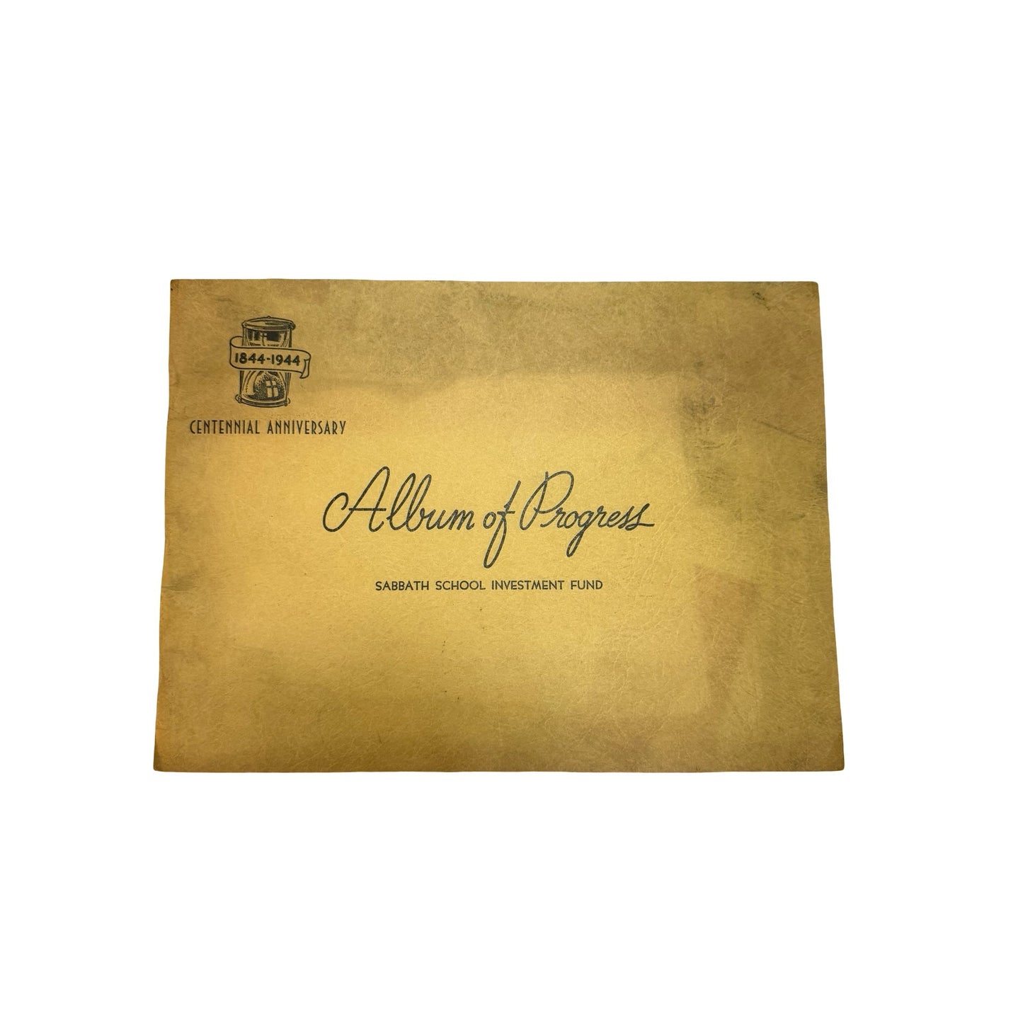 Album of Progress Sabbath School Investment Fund Centennial Anniversary 1844-1944 Photo Album Scrapbook Unused