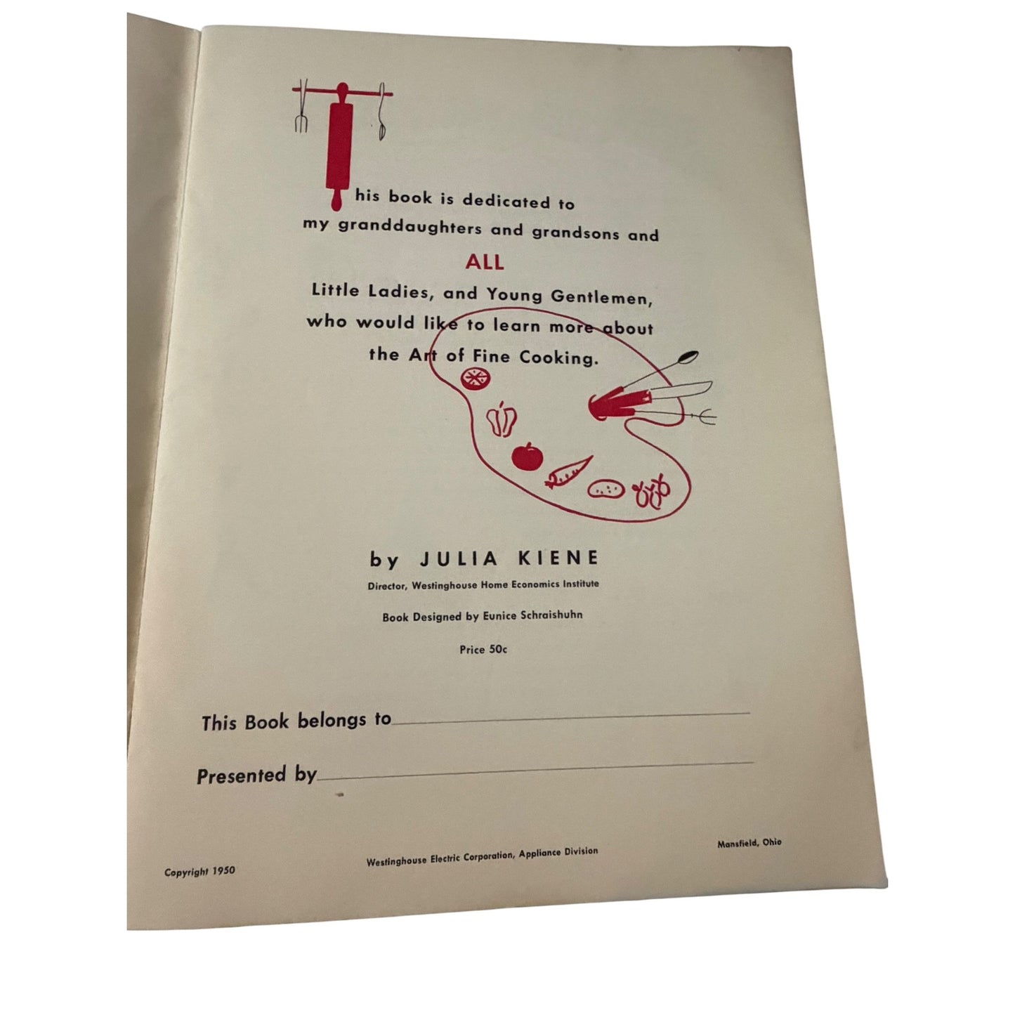 Vintage 1950 Sugar An' Spice and All Things Nice Children's Cookbook Westinghouse Julia Kiene Mid Century Recipes