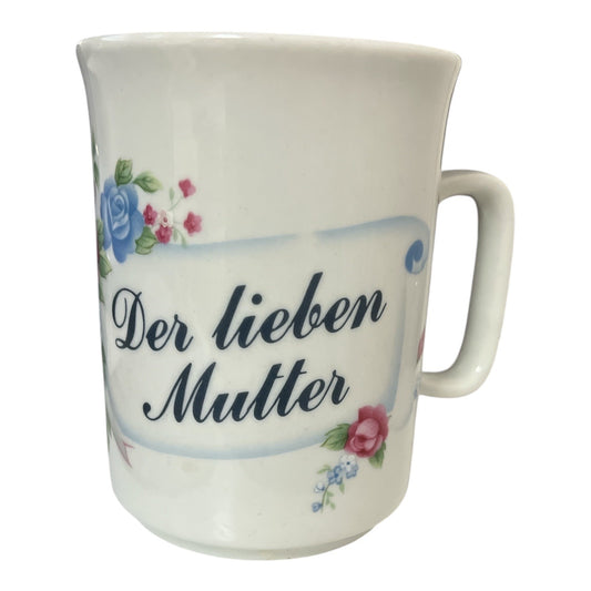 Vintage TK Handarbeit “Der Lieben Mutter” Floral Porcelain Mug – Western Germany