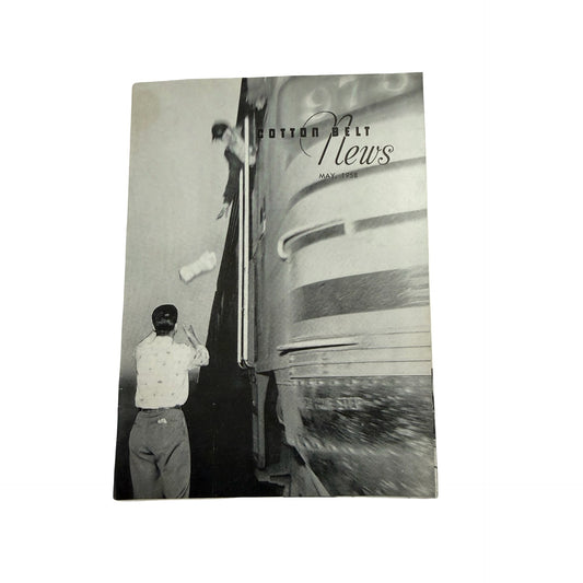 Cotton Belt News May 1958 Vol XIV No 3 St Louis Southwestern Railroad Magazine