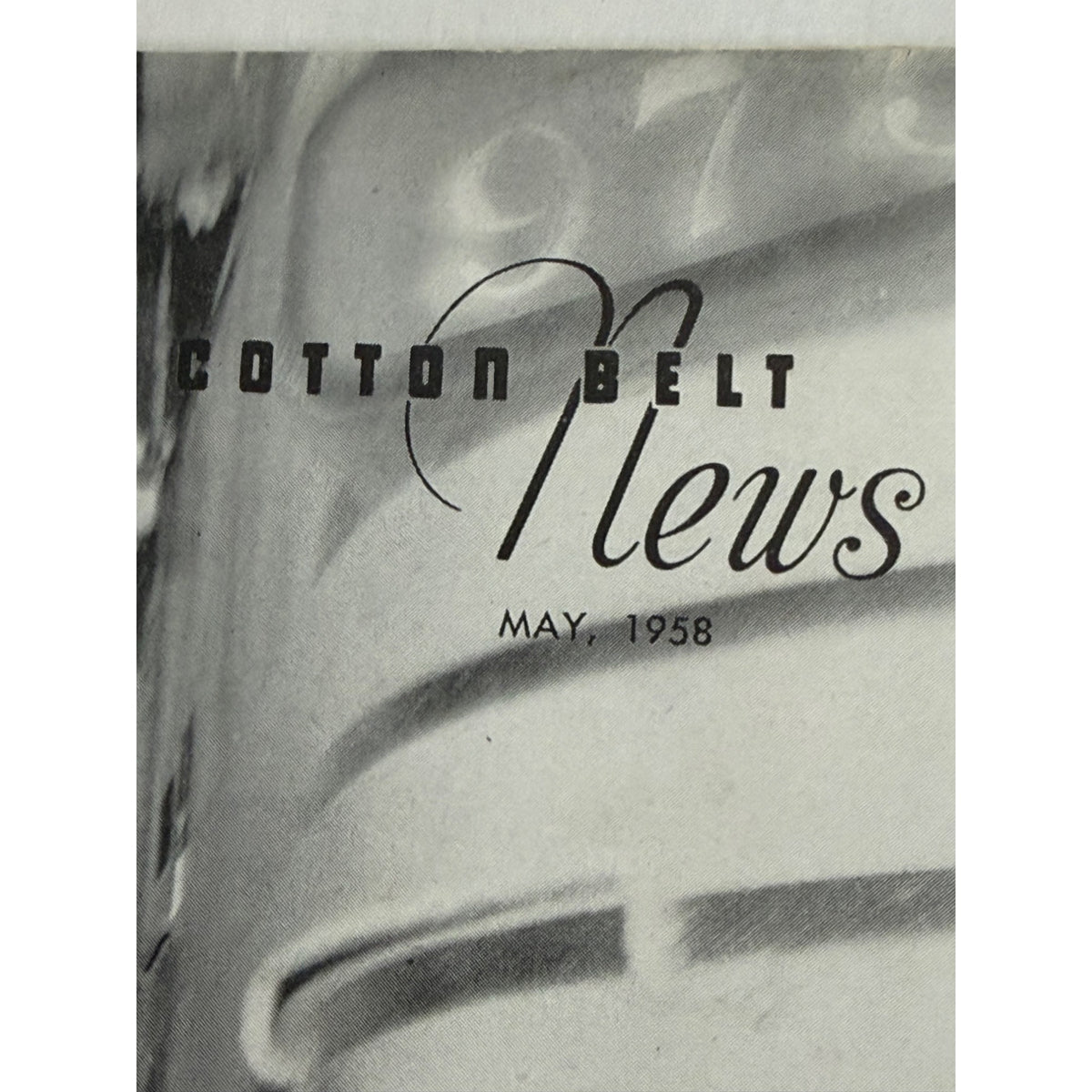 Cotton Belt News May 1958 Vol XIV No 3 St Louis Southwestern Railroad Magazine