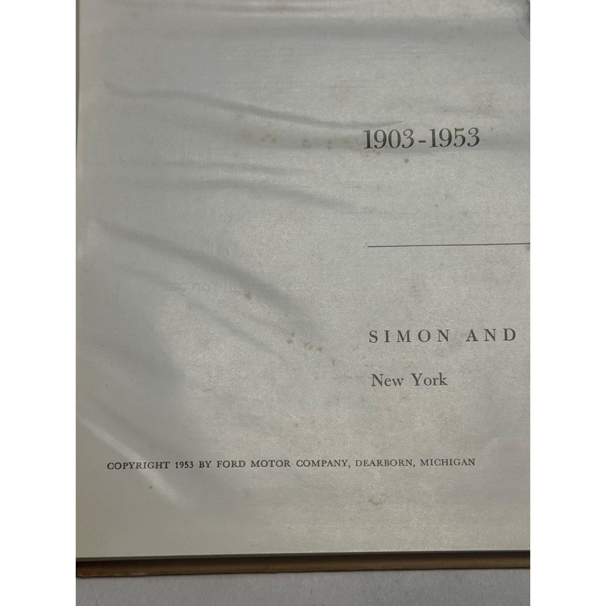 1953 Ford at Fifty 50th Anniversary Ford Motor Company Hardcover Book Henry Ford II