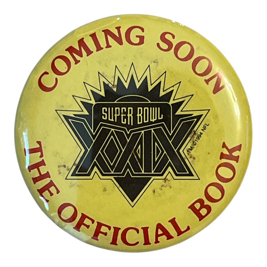 Vintage Super Bowl XXIX Promo Pinback Button – “Coming Soon: The Official Book” – 1994 NFL Licensed – 3 Inch