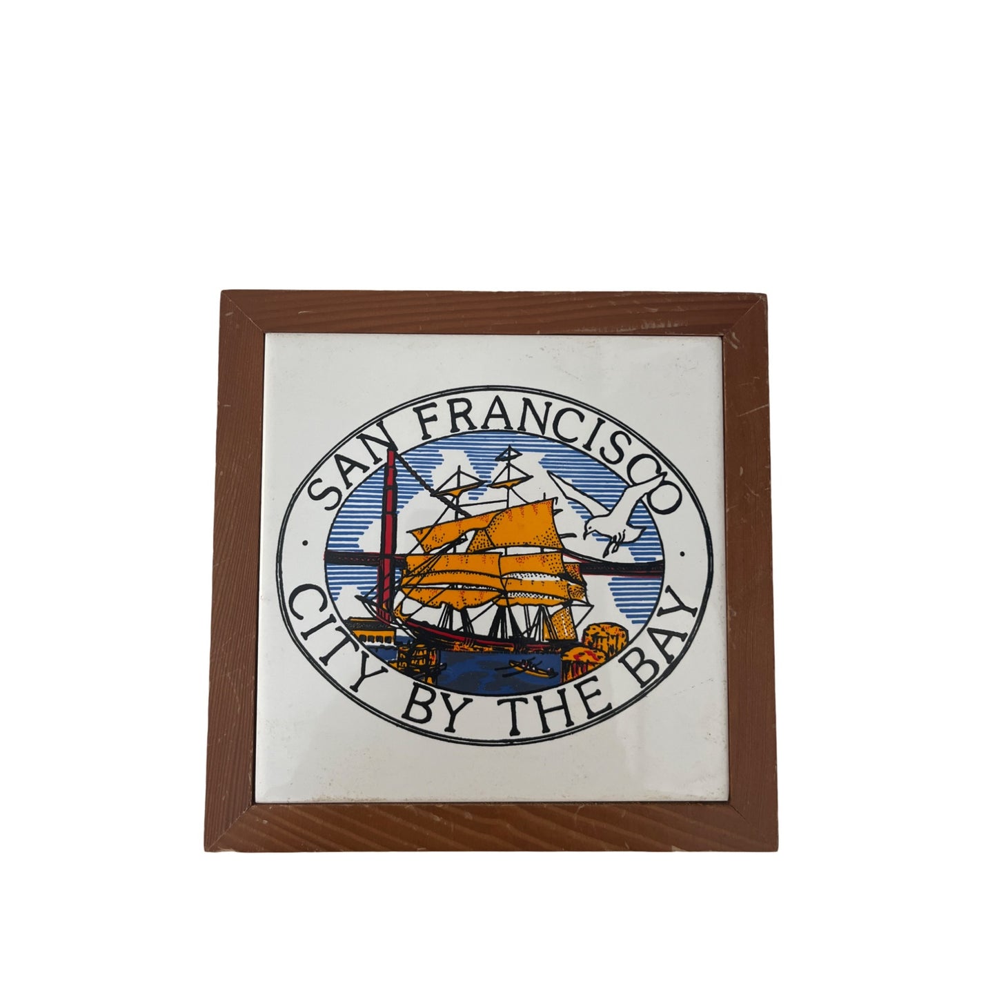 Vintage San Francisco City by the Bay Ceramic Tile Trivet Wall Plaque Sailing Ship Souvenir