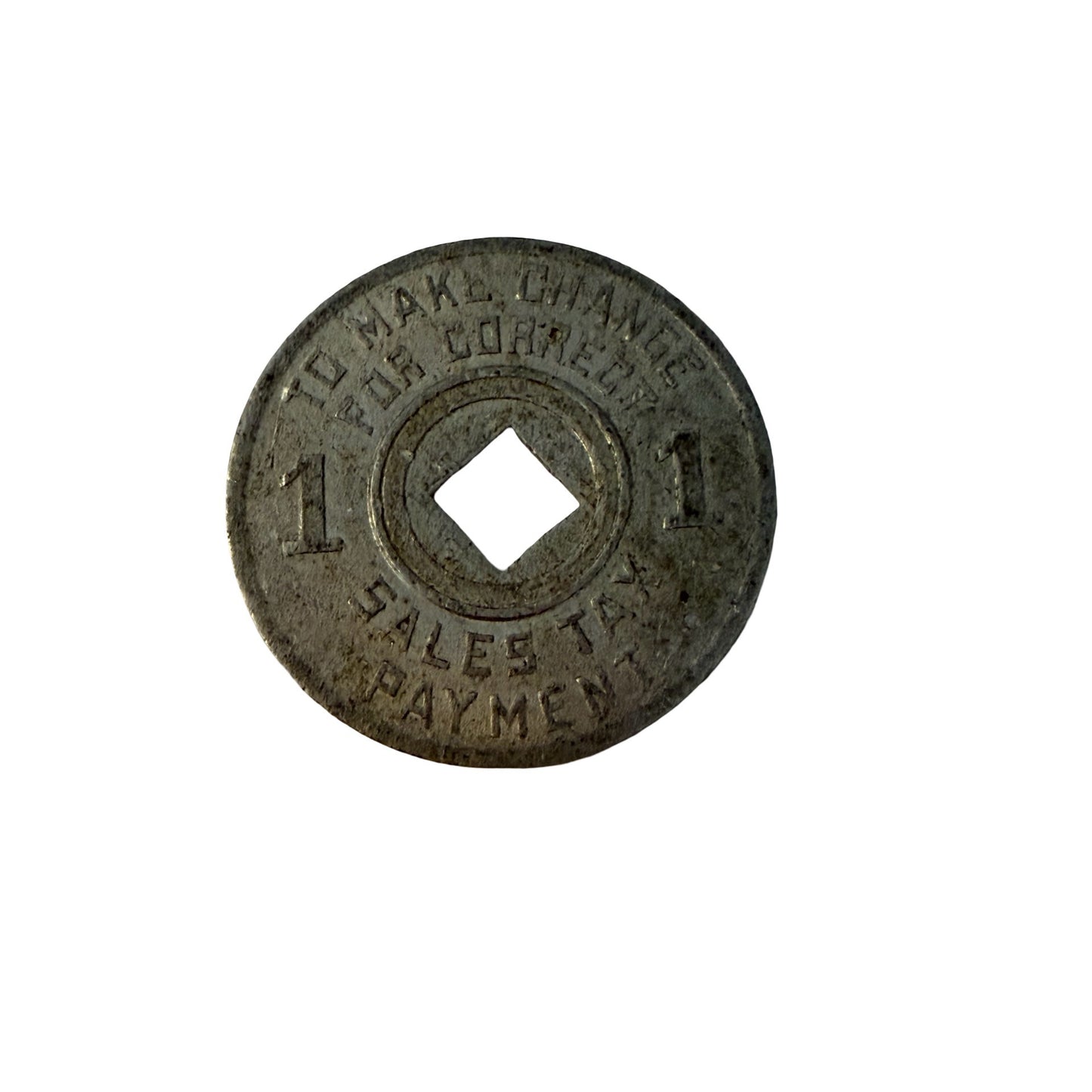 Vintage Tax Commission Sales Tax Token 1 Mill Metal Tax Token Square Hole Collectible