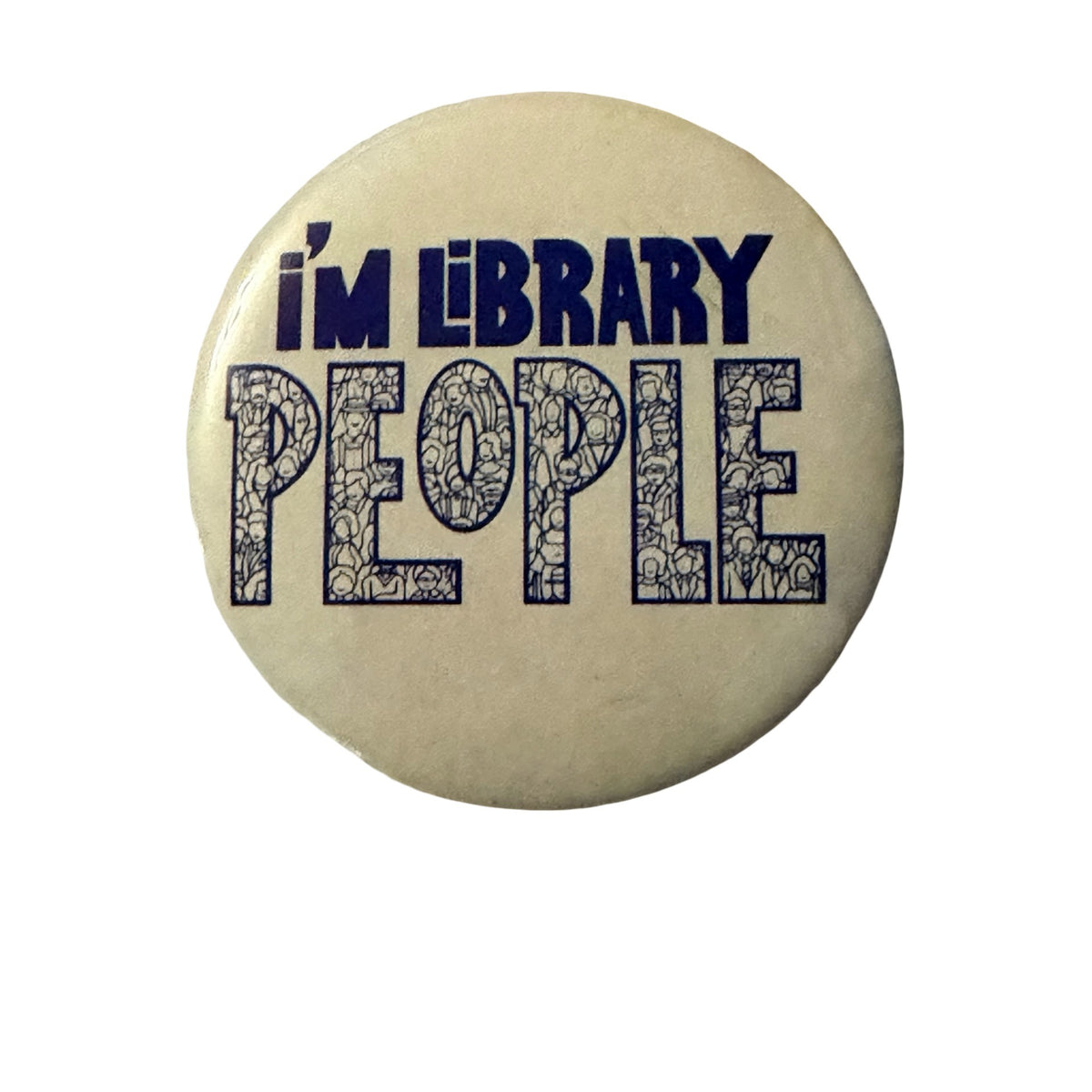 Vintage 1980 I'm Library People 2 Inch Pinback Button Librarian Reading Books
